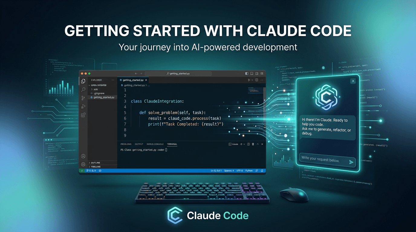 Getting Started with Claude Code: A Complete Tutorial
